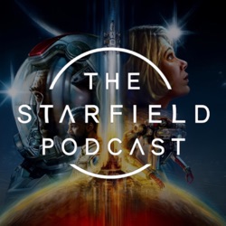 A Grand Adventure (Introduction) | The Starfield Podcast #1