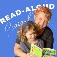 Read-Aloud Revival ® podcast