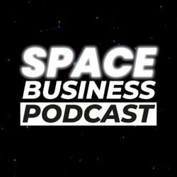 Space Business Podcast