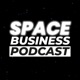 Space Business Podcast