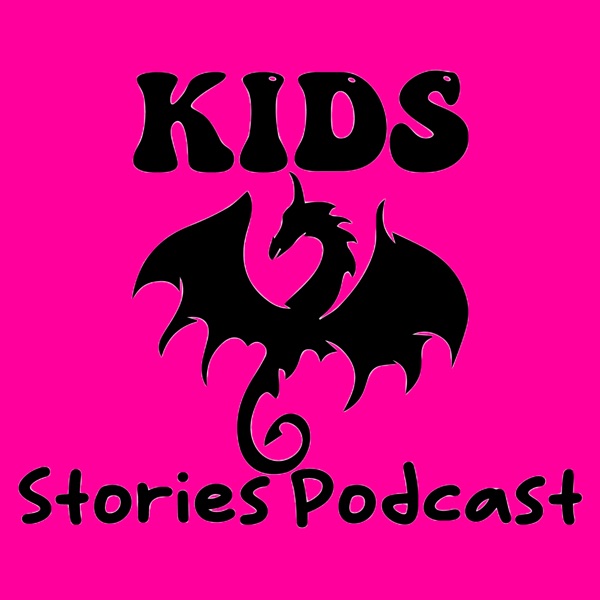 Kids Stories Podcast - Circle Round & Listen To The Best Short Stories For Kids - Kids Short Stories In a World Filled With W