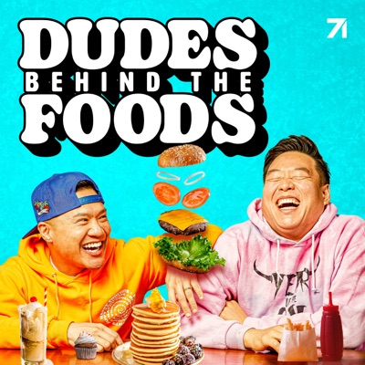 Dudes Behind the Foods with Tim Chantarangsu and David So:Tim Chantarangsu & David So & Studio71