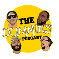 The Dummies Podcast Ep. 1 “Talents To The Studio”