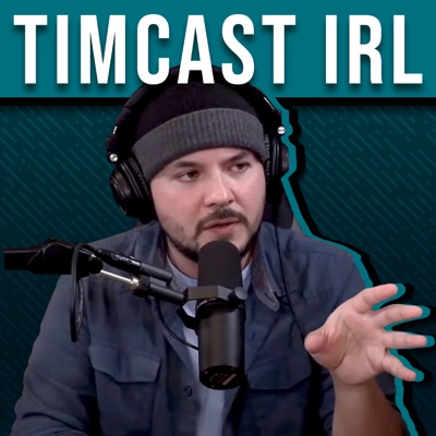 Timcast IRL:Tim Pool