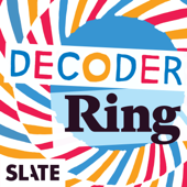 Decoder Ring - Slate Podcasts