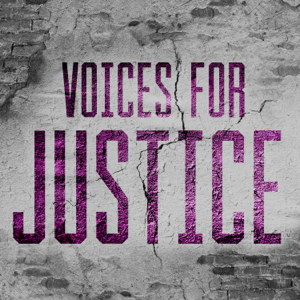 Voices for Justice podcast
