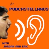 Podcastellanos Episode 97: February 10, 2020