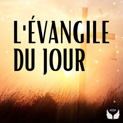 L'Évangile du jour L'Évangile du jour