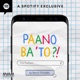 Paano Ba 'To: The Podcast