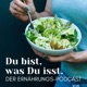 Du bist, was Du isst - Der Ernährungs-Podcast