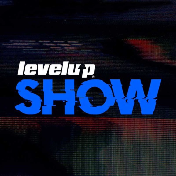 LEVEL UP Show