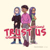 Trust Us Podcast - ترست اس - TrustUsPod