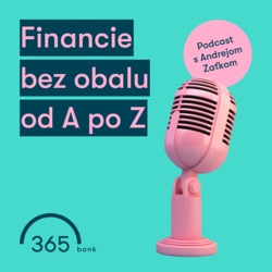 Financie bez obalu od A po Z. Vypočujte si ukážku z nového podcastu