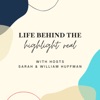 Life Behind the Highlight Real artwork