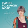 Making Polyamory Work