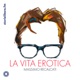 La vita erotica