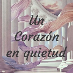 Un Corazón en quietud