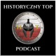 Historyczny Top Podcast