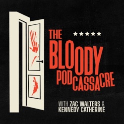 The Bloody Podcassacre