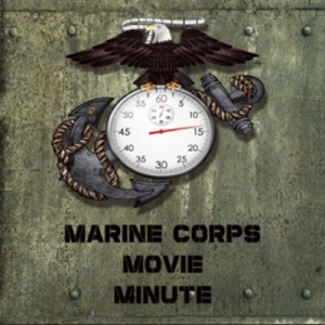 The Marine Corps Movie Minute