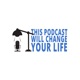 This Podcast Will Change Your Life is a somewhat delayed and movingly timed Episode (or Episode Three Hundred and Forty-Three for those counting at home) - Delicious.