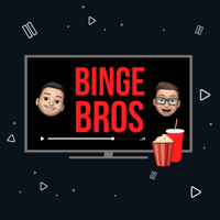Binge Bros podcast