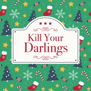 Kill Your Darlings