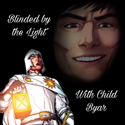 Blinded by the Light with Child Byar