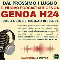 Genoa H24 - Il tuo podcast rossoblu