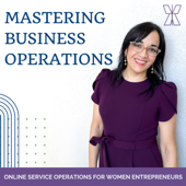 Mastering Business Operations - Streamline your Online Service Business | Women Entrepreneurs| Business Systems - Aixa M. |Operations Consultant & Systems Strategist