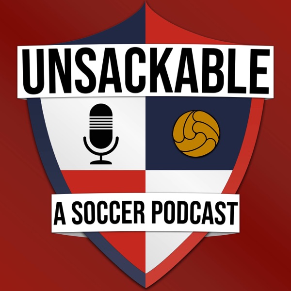 Unsackable: A Soccer Podcast