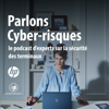 Parlons Cyber-risques : le podcast d’experts sur la sécurité des terminaux - IDG