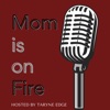 Mom is on Fire artwork