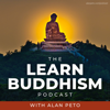 Learn Buddhism with Alan Peto - Alan Peto