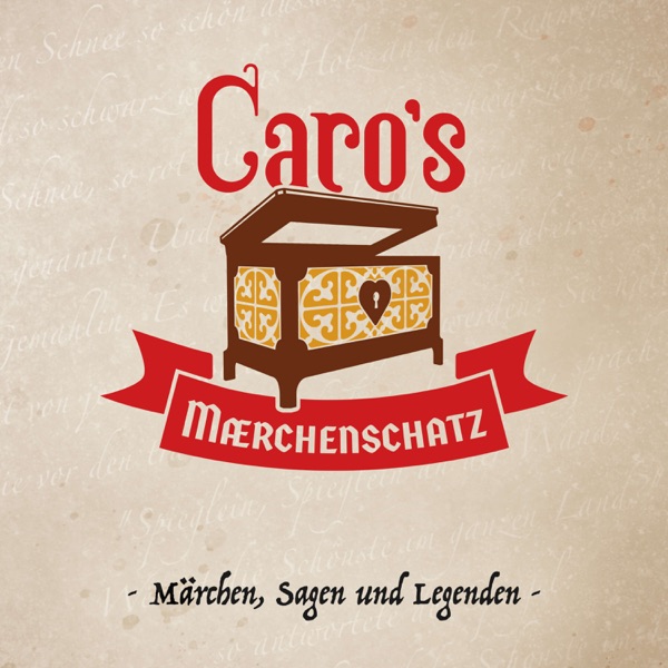 Caro's Märchenschatz - Märchen, Sagen und Legenden