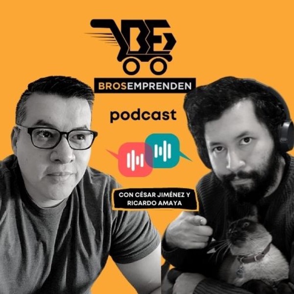 BrosEmprenden | Vender en Amazon, Ecommerce y Negocios en Línea Podcast