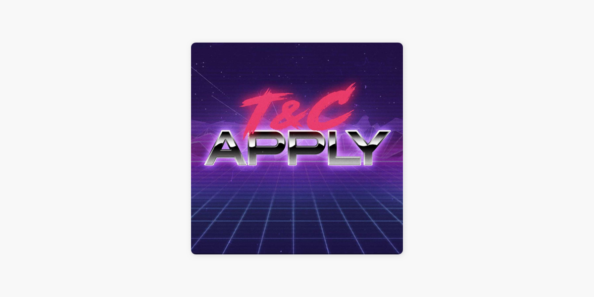 ‎T&C Apply on Apple Podcasts