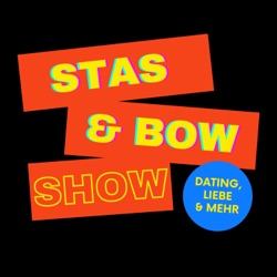 Stas & Bow Show