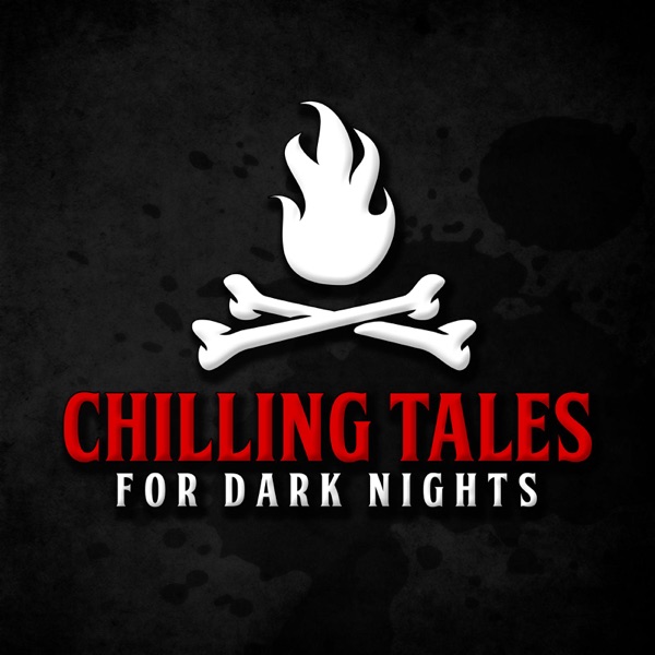 Chilling Tales for Dark Nights: A Horror Anthology and Scary Stories Series Podcast image