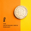 The CryptoHub India Podcast
