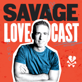 Savage Lovecast - Dan Savage
