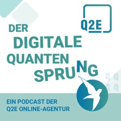 Der digitale Quantensprung von Q2E Online-Agentur