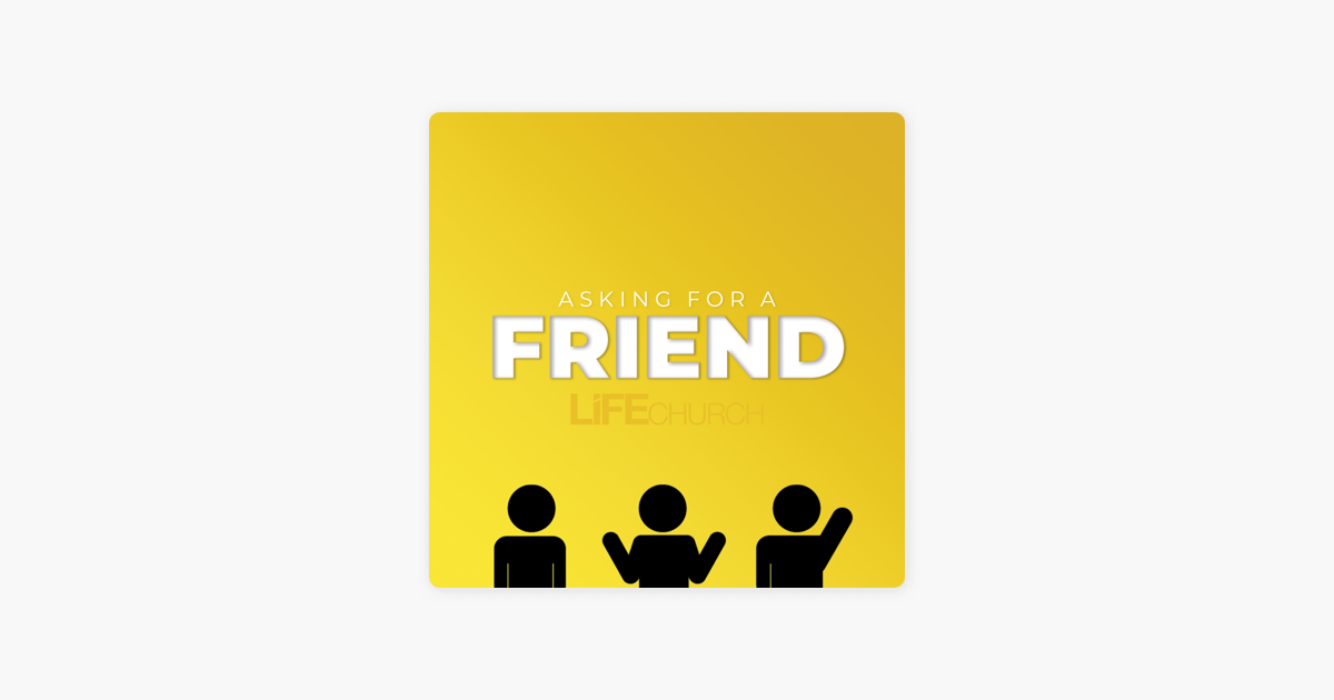 asking-for-a-friend-on-apple-podcasts