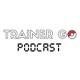 Trainer Go Podcast