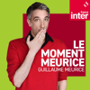 Le moment Meurice - France Inter