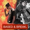 Based & Breaks artwork