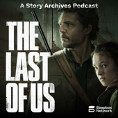 Story Archives - Story Archives: The Last of Us