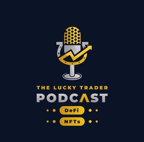 Lucky Trader NFT Podcast
