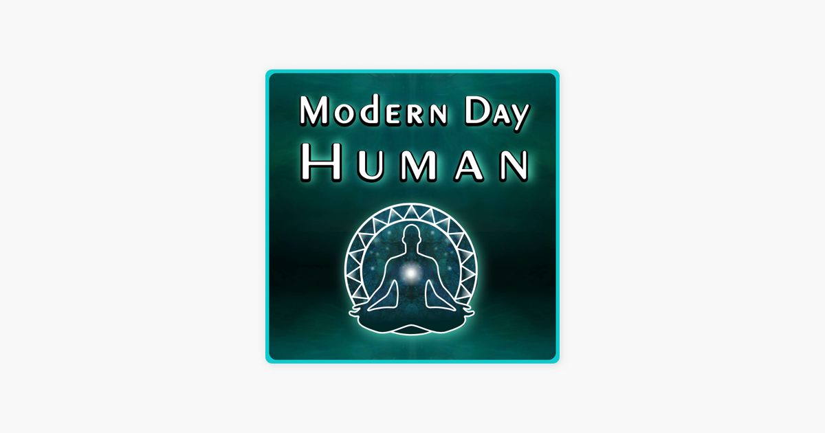 modern-day-human-on-apple-podcasts