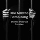 One Minute Remaining - Stories from the inmates